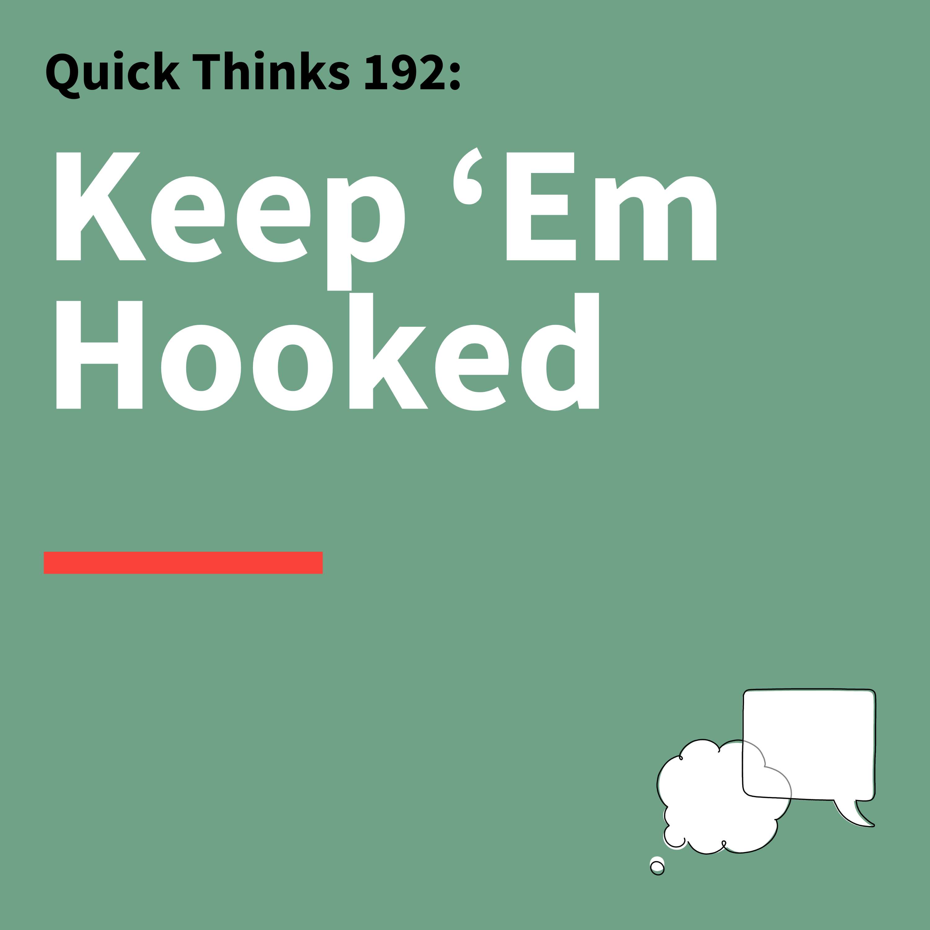 192. Quick Thinks: How to Supersize Your Stories 192. Quick Thinks: How to Supersize Your Stories